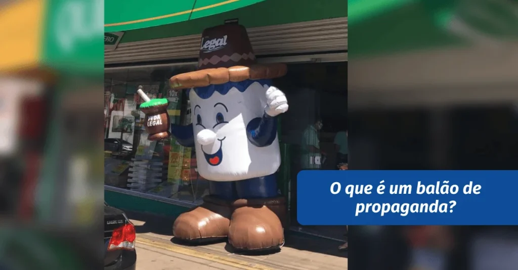 O que é um balão de propaganda?