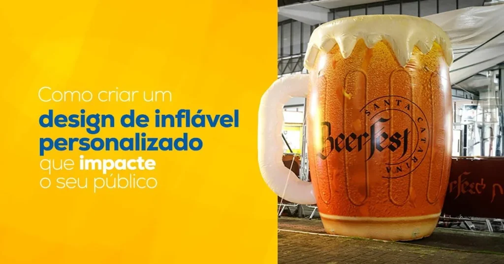 Como criar um design de inflável personalizado que impacte seu público